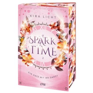 Licht, Kira -  A Spark of Time - Ein Date mit Mr Darcy - Farbschnitt in limitierter Auflage (TB)