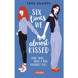 Sharpe, Tess -  Six times we almost kissed (und was beim siebten Mal passiert ist) (TB)