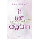 Huang, Ana - If Love Reihe (1) If We Ever Meet Again (TB)