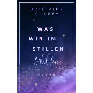 Cherry, Brittainy C. - Problems-Reihe (1) Was wir im Stillen fühlten (TB)