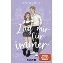 Lück, Anne - Die Berlin-in-Love-Dilogie (2) Zeig mir Für immer - Mit Overlay-Pages in limitierter Auflage (TB)