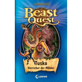 Blade Adam - Beast Quest 17 - Tusko, Herrscher der Wälder(HC)