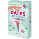 Reekles, Beth -  Dates und andere Illusionen - Roman |...
