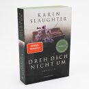 Slaughter, Karin - Grant-County-Serie (3) Dreh dich nicht um - Mit exklusivem Farbschnitt in limitierter Erstauflage (TB)