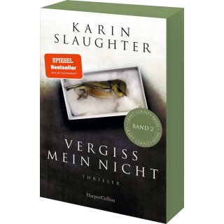 Slaughter, Karin - Grant-County-Serie (2) Vergiss mein nicht - Mit exklusivem Farbschnitt in limitierter Erstauflage (TB)