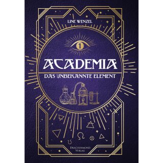 Wenzel, Line -  Academia - Das unbekannte Element - Dark Academia Fantasy mit Farbschnitt