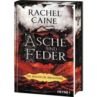 Caine, Rachel - Die Magische Bibliothek-Reihe (3) Asche und Feder - Farbschnitt in limitierter Auflage (HC)