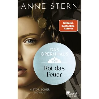 Stern, Anne - Die Dresden-Reihe (2) Das Opernhaus: Rot das Feuer (TB)