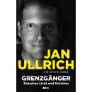 Ullrich, Jan; Sand, Dennis -  Der Grenzgänger (HC)