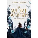 Zeißler, Elvira - Die Wortweberin (1) Schall und...
