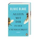 Blake, Olivie -  Allein mit dir in der Unendlichkeit (HC)