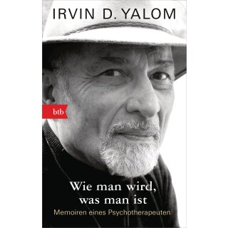 Yalom, Irvin D. -  Wie man wird, was man ist - Memoiren eines Psychotherapeuten - Geschenkausgabe (HC klein)