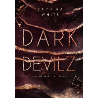 White, Saphira - Dark Devilz (3) Dark Devilz - Sind wir bereit zu lieben? (TB)