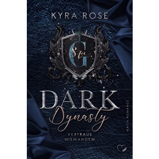 Rose, Kyra - Dark Dynasty (1) Dark Dynasty - Vertraue niemandem (TB)