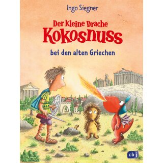 Siegner, Ingo - Die Abenteuer des kleinen Drachen Kokosnuss (32) Der kleine Drache Kokosnuss bei den alten Griechen (HC)