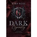 Rose, Kyra - Dark Dynasty (2) Dark Dynasty - Verfalle...