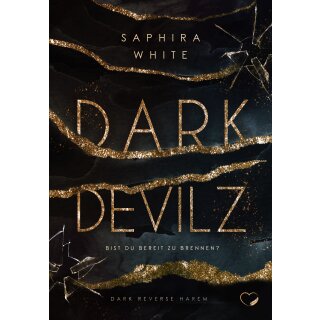 White, Saphira - Dark Devilz (1) Dark Devilz - Bist du bereit zu brennen? (TB)