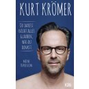 Krömer, Kurt -  Du darfst nicht alles glauben, was du denkst (TB)