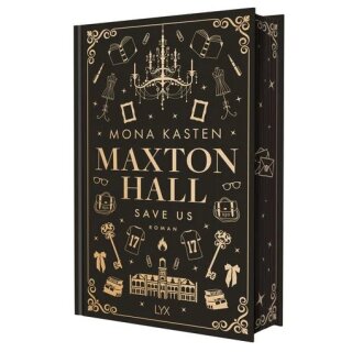 Kasten, Mona - Maxton Hall Reihe (3) Save Us: Special Edition limitiert mit Farbschnitt (HC)