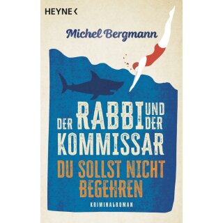 Bergmann, Michel - Die Rabbi-und-Kommissar-Reihe (2) Der Rabbi und der Kommissar: Du sollst nicht begehren - Kriminalroman