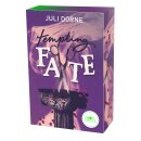 Dorne, Juli - Fighting Fate (2) Tempting Fate - Mit schönem Farbschnitt in der Erstauflage