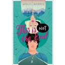 Morris, Molly -  This Is Not The End - Mit Motivfarbschnitt in der ersten Auflage