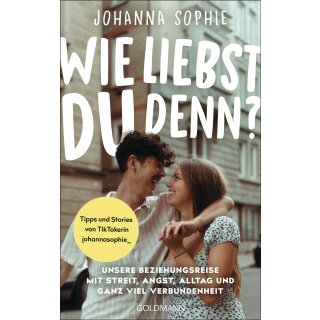 Sophie, Johanna -  Wie liebst du denn? (TB)
