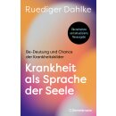 Dahlke, Ruediger -  Krankheit als Sprache der Seele (HC)