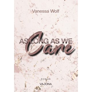 Wolf, Vanessa -  As long as we care (TB)