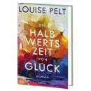 Pelt, Louise -  Die Halbwertszeit von Glück (HC)