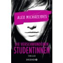 Michaelides, Alex -  Die verschwundenen Studentinnen -...