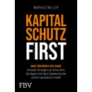 Miller, Markus -  Kapitalschutz first - Make your Money...