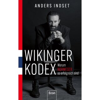 Indset, Anders -  WIKINGER KODEX – Warum Norweger so erfolgreich sind (HC)
