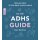 Gendron, Alice -  Der Mini ADHS Guide (TB)
