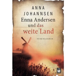 Johannsen, Anna - Enna Andersen (6) Enna Andersen und das weite Land (TB)