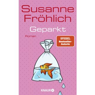 Fröhlich, Susanne -  Geparkt (HC)