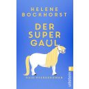 Bockhorst, Helene -  Der Supergaul (TB)