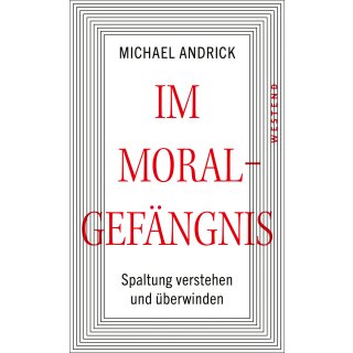 Andrick, Michael -  Im Moralgefängnis (TB)