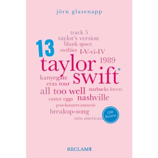 Glasenapp, Jörn - Reclam 100 Seiten (109) Taylor Swift. 100 Seiten