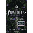Roberts, Lauren - Die Powerless-Trilogie (1) Powerless - Das Spiel - Mit Farbschnitt in limitierter Auflage!