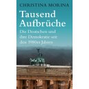 Morina, Christina -  Tausend Aufbrüche - Die...