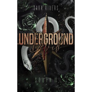 Rivers, Sara - Underground Bastards South (2) - Farbschnitt in limitierter Auflage (TB)