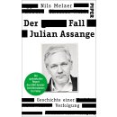 Melzer, Nils -  Der Fall Julian Assange - Geschichte einer Verfolgung – Der spektakuläre Report des UNO-Sonderberichterstatters für Folter