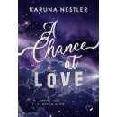 Nestler, Karuna -  A Chance at Love - Wahre Liebe vs...