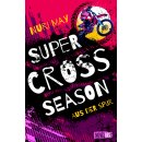 May, Nuri -  Supercross Season - Aus der Spur - (TB)