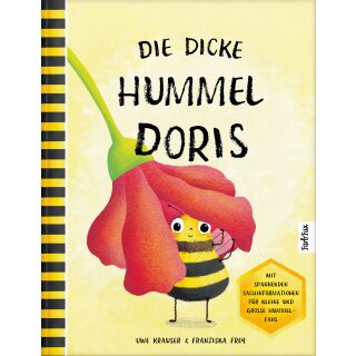 Krauser, Uwe - Die dicke Hummel Doris - Ein wundervolles Bilderbuch über das Anderssein und die innere Stärke - (HC)