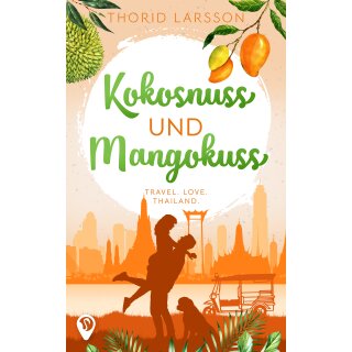 Larsson, Thorid -  Kokosnuss und Mangokuss - (TB)