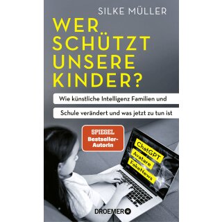 Müller, Silke -  Wer schützt unsere Kinder? (HC)