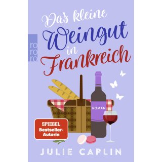 Caplin, Julie - Romantic Escapes (10) Das kleine Weingut in Frankreich (TB)