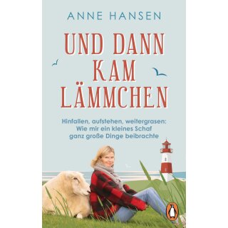 Hansen, Anne -  Und dann kam Lämmchen (TB)